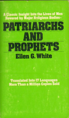 Patriarchs and Prophets B005L6GRUK Book Cover