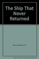The Ship That Never Returned 0815803109 Book Cover