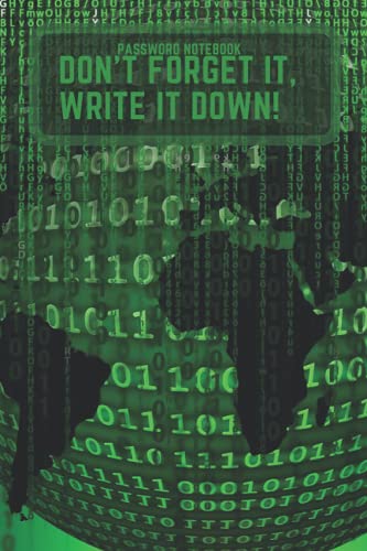 Password Notebook: Don't forget it, write it down!