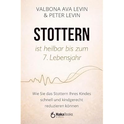 STOTTERN ist heilbar bis zum 7. Lebensjahr