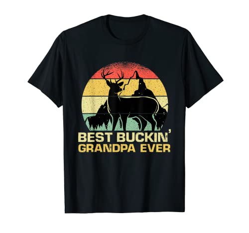 Funny Hunter Best Buckin 'Grandpa Ever Ciervos Caza Regalo Camiseta