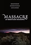 Massacre at Mountain Meadows