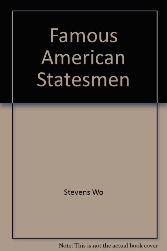 Famous American Statesmen 0396034497 Book Cover