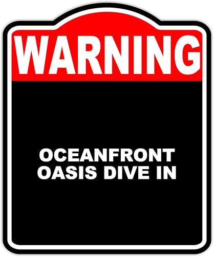 OCEANFRONT OASIS DIVE IN Warning Red Black Aluminum Composite Sign 8.5 x 10 inches