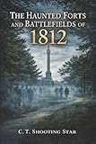 battlefield 1 prezzo  The Haunted Forts and Battlefields of 1812