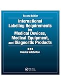 International Labeling Requirements for Medical Devices, Medical Equipment and Diagnostic Products