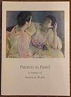 Painters in Pastel: A Survey of American Works 0915057174 Book Cover