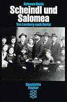 Scheindl und Salomea: Von Lemberg nach Berlin (Geschichte Fischer) 3596112532 Book Cover