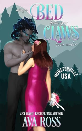 Whose Bed Have Your Claws Been Under?: A sweet ... B0C2S6BMB4 Book Cover