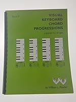 Visual Keyboard Chord Progressions Book 2 0943894034 Book Cover