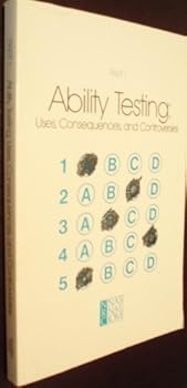 Hardcover Ability testing: Uses, consequences, and controversies (Pt. 1) Book