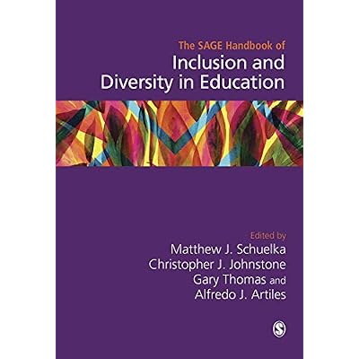 The SAGE Handbook of Inclusion and Diversity in Education