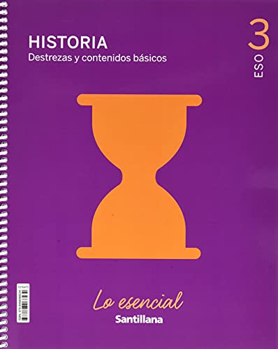 Historia 3º ESO lo Esencial Ed21