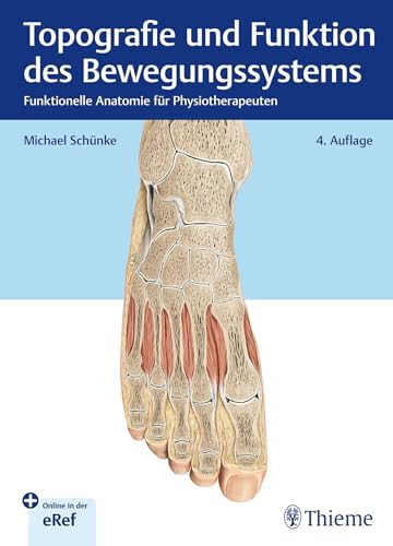 Topografie und Funktion des Bewegungssystems: Funktionelle Anatomie