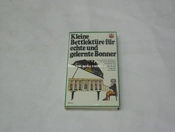 Hardcover Kleine Bettlektüre für echte und gelernte Bonner [German] Book