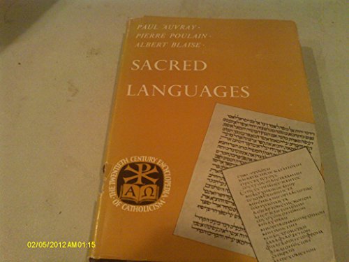 Sacred languages, (The Twentieth century encycl... B0006AWHKU Book Cover