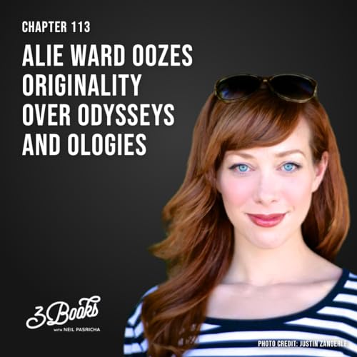 Chapter 113: Alie Ward oozes originality over odysseys and ologies Podcast Por  arte de portada