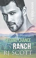 Second Chance Ranch 1725973871 Book Cover