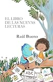 El Libro de Las Nuevas Lecturas (Spanish Edition)