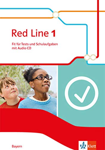 Red Line 1. Ausgabe Bayern: Fit für Tests und Schulaufgaben mit Audio-CD Klasse 5 (Red Line. Ausgab Red Line 1. Ausgabe Bayern: Fit für Tests und Schulaufgaben mit Audio-CD Klasse 5 (Red Line. Ausgab