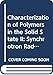 Characterization of Polymers in the Solid State II: Synchrotron Radiation, X-Ray Scattering & Electron Microscopy(Advances in Polymer Science, Vol67