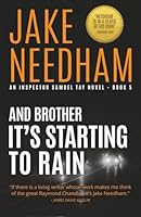 AND BROTHER IT'S STARTING TO RAIN: Samuel Tay #5 (THE INSPECTOR SAMUEL TAY NOVELS) 6167611394 Book Cover