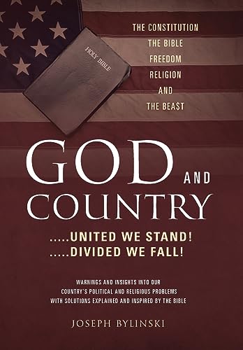 GOD AND COUNTRY ....United We Stand! ....Divided We Fall!
