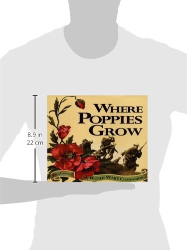 Where Poppies Grow: A World War I Companion #TOP1