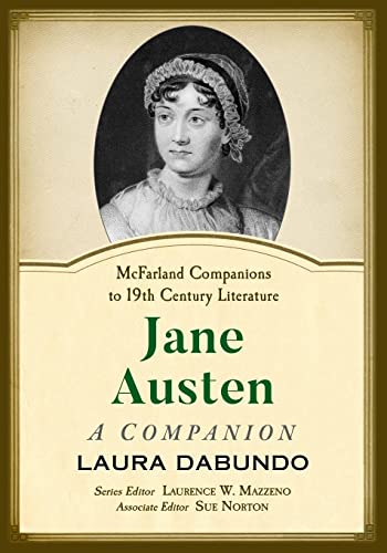 Jane Austen: A Companion (McFarland Companions to 19th Century Literature)