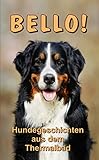  Bello!: Hundegeschichten aus dem Thermalbad