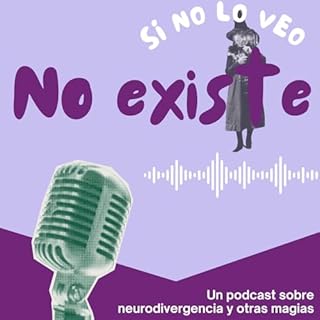 Si no lo veo no existe - Bruja AuTdah Audiolibro Por Julieta Cerda arte de portada