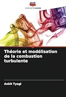 Théorie et modélisation de la combustion turbulente (French Edition) 6208768497 Book Cover