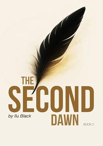 The Second Dawn : book 2 (The Shadow Between Us (3 book series)) (English Edition)