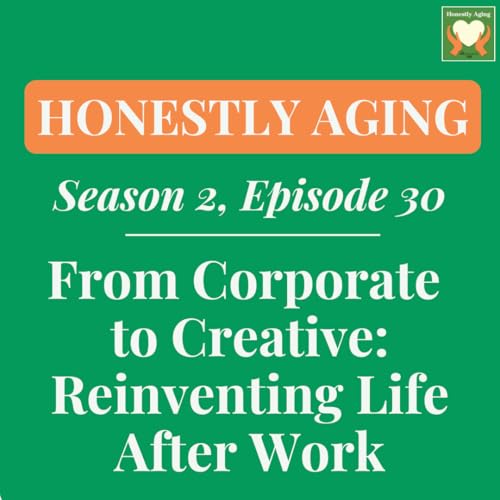 From Corporate to Creative: Reinventing Life After Work