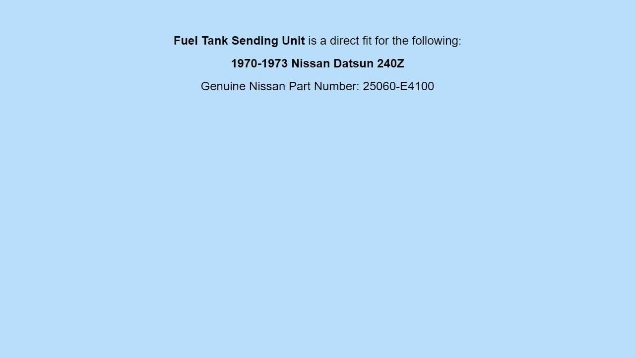 Genuine OEM 1970-1973 For Nissan Datsun 240Z FueI Tannk Sending Unit 25060-E4100 25060E4100