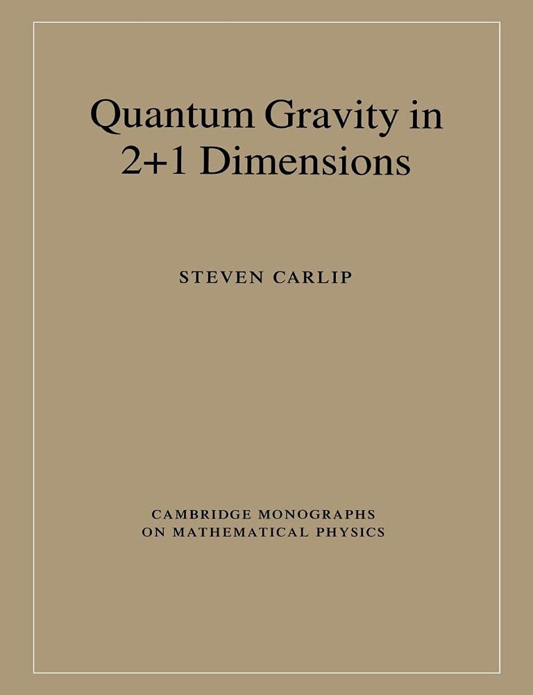 Quantum Gravity in 2+1 Dimensions (Cambridge Monographs on Mathematical Physics)