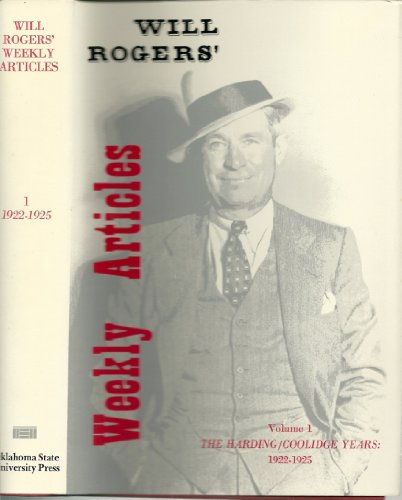 Will Rogers' Weekly Articles, Vol. 1: The Hardi... 0914956159 Book Cover