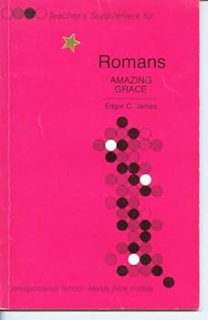 Paperback Teacher's Supplement for Romans - Amazing Grace - Correspondence School - Moody Bible Institue Book