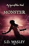 Monster: An Incorruptibles Novel