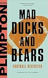 Mad Ducks and Bears: Football Revisited