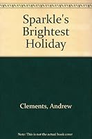 Sparkle's Brightest Holiday B000K72LKU Book Cover