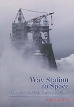 Way Station to Space: A History of the John C. Stennis Space Center (The NASA history series) by Mack R. Herring (1997-08-01)