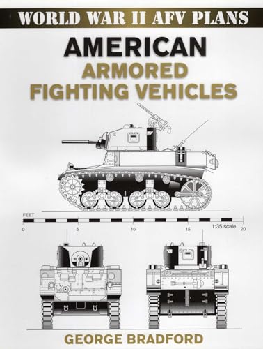 American Armored Fighting Vehicles American Armored Fighting Vehicles