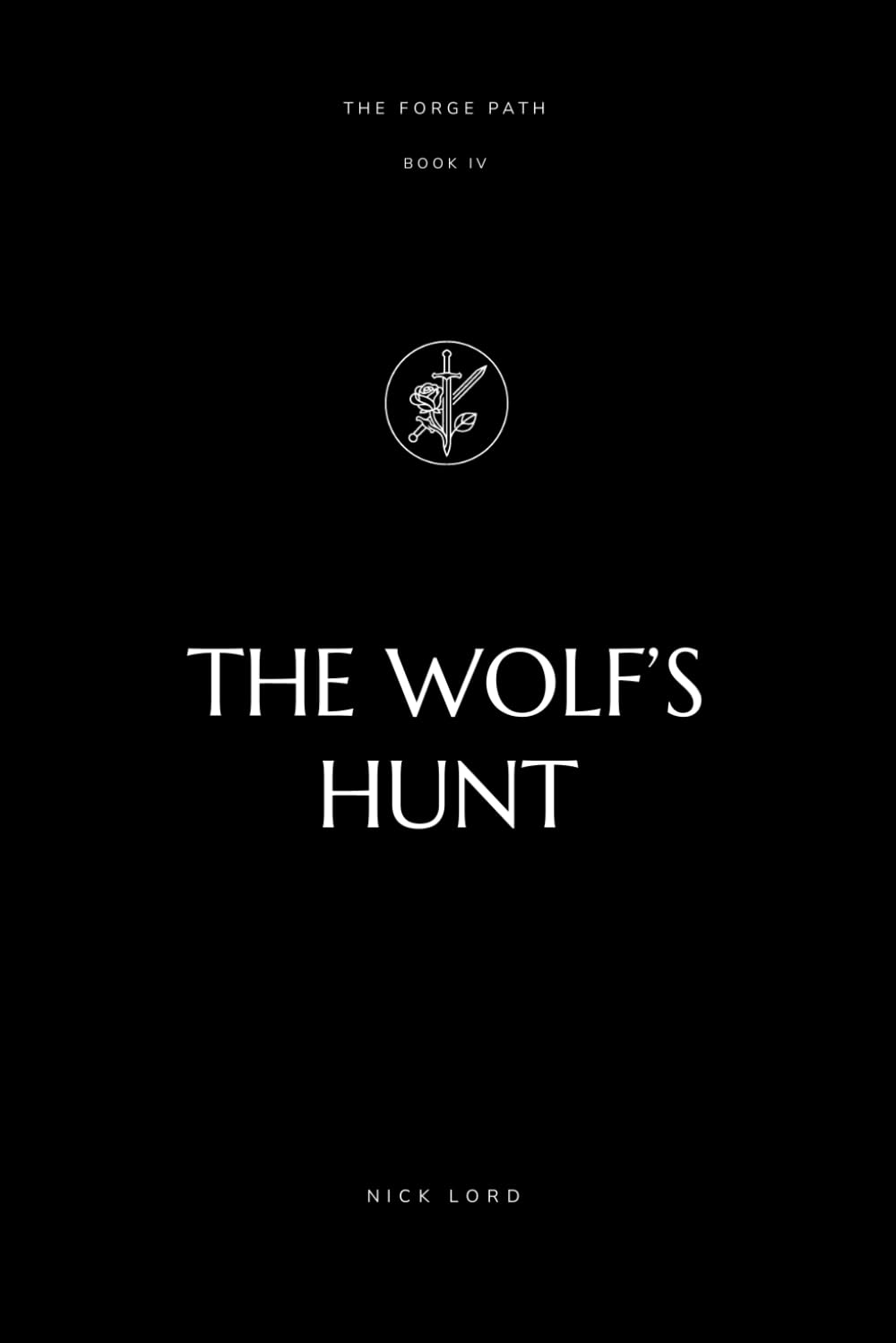 The Wolf’s Hunt (The Forge Path)