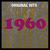  Original Hits: 1960