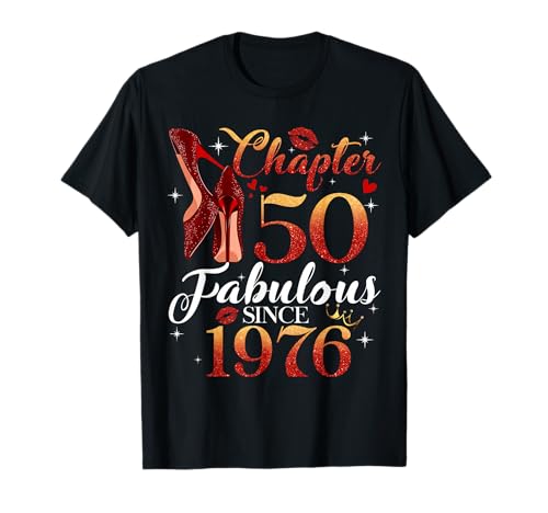 Chapter 50 Fabulous Since 1976 50th Birthday Women Girls T-Shirt