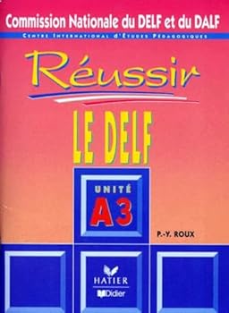 Paperback Réussir Le DELF : unité A3 Book