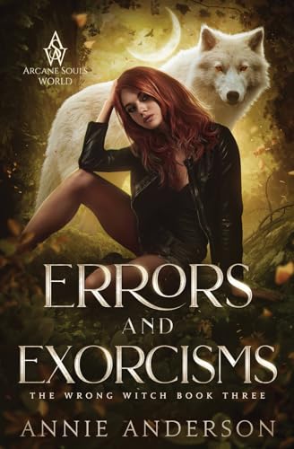 Errors and Exorcisms: Arcane Souls World: 3 (The Wrong Witch) view 2