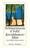kornblumenblau  Kornblumenblau: Ein Fall für Milena Lukin (detebe)