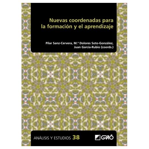 Nuevas coordenadas para la formación y el aprendizaje: E03 (Investigación educativa / Formación del profesorado)